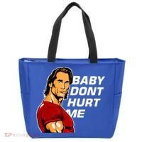 Baby Dont Hurt Me Funny Meme Tote Bag thumb 0