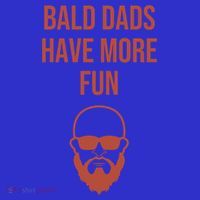 Bald Dads Have More Fun Dad Balding Funny Fathers Day Gym Gift Sweatshirt thumb 3