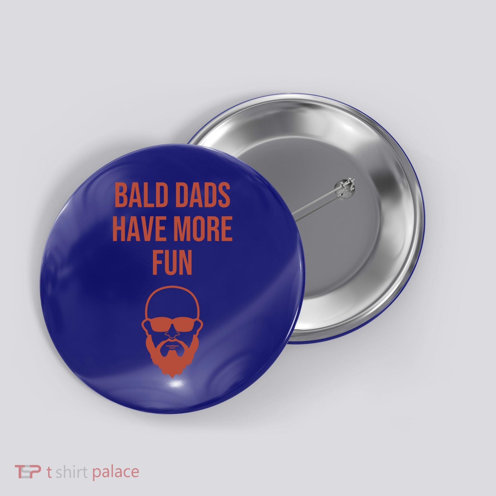 Bald Dads Have More Fun Dad Balding Funny Fathers Day Gym Gift Button