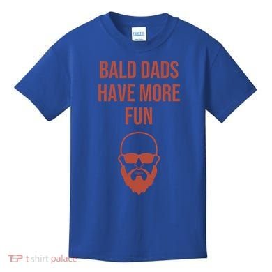 Bald Dads Have More Fun Dad Balding Funny Fathers Day Gym Gift Kids T-Shirt