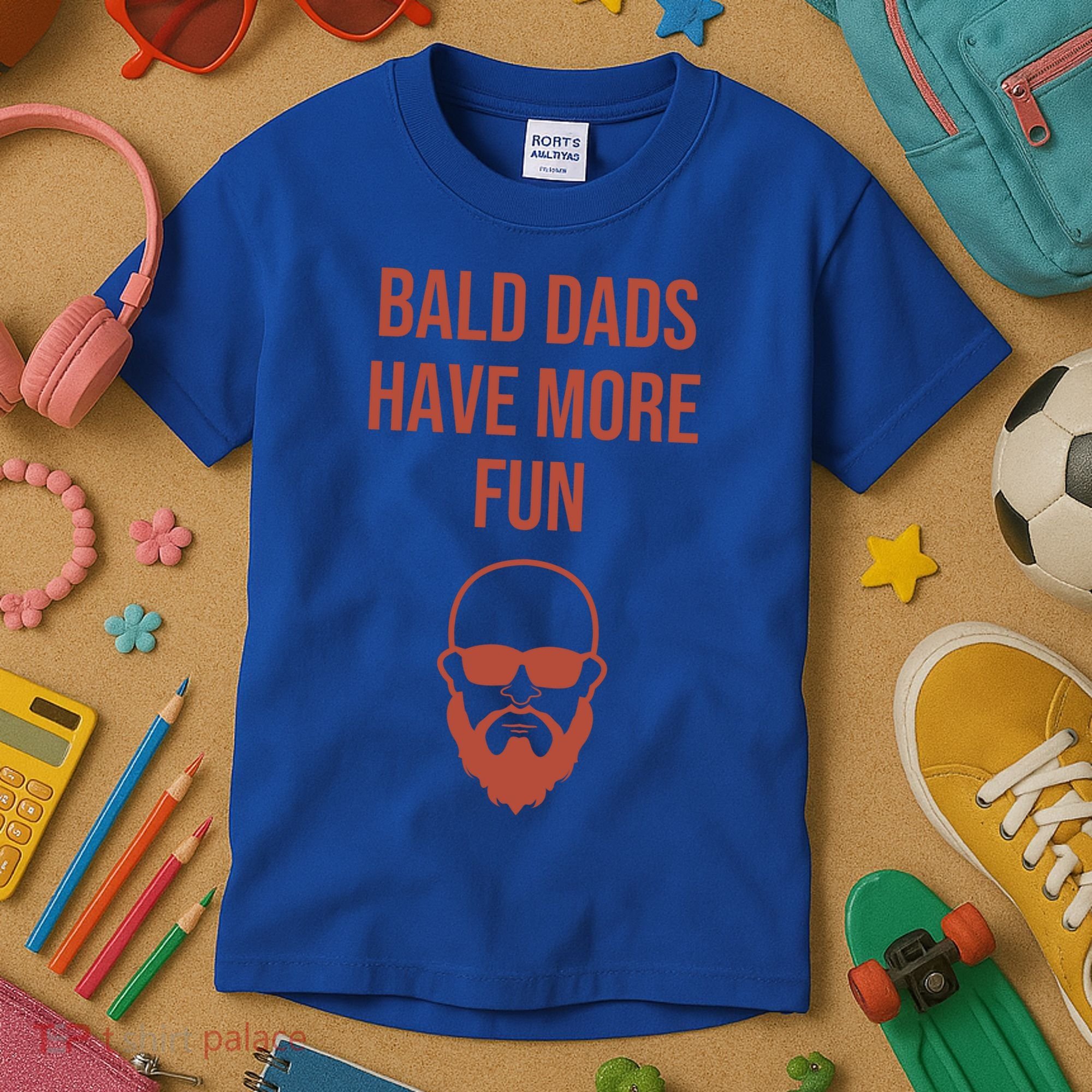 Bald Dads Have More Fun Dad Balding Funny Fathers Day Gym Gift Kids T-Shirt