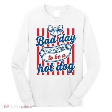Bad Day Hot Dog Long Sleeve Shirt