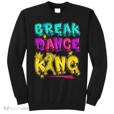 Break Dance Hip Hop B Boy Breakdancing Sweatshirt