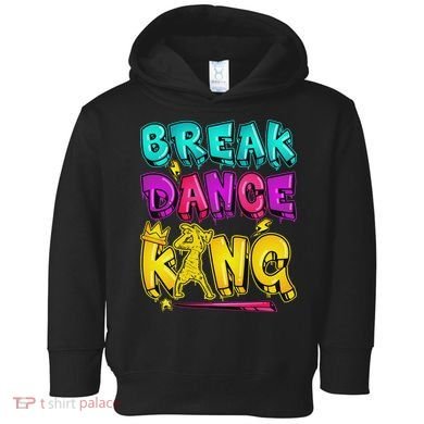 Break Dance Hip Hop B Boy Breakdancing Toddler Hoodie