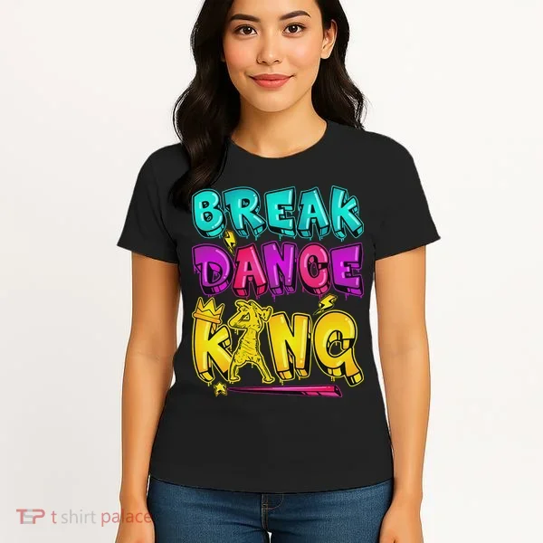 Break Dance Hip Hop B Boy Breakdancing Women's T-Shirt