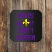 Beads Or It DidnT Happen Mardi Gras Coaster thumb 0