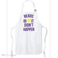 Beads Or It DidnT Happen Mardi Gras Apron thumb 0