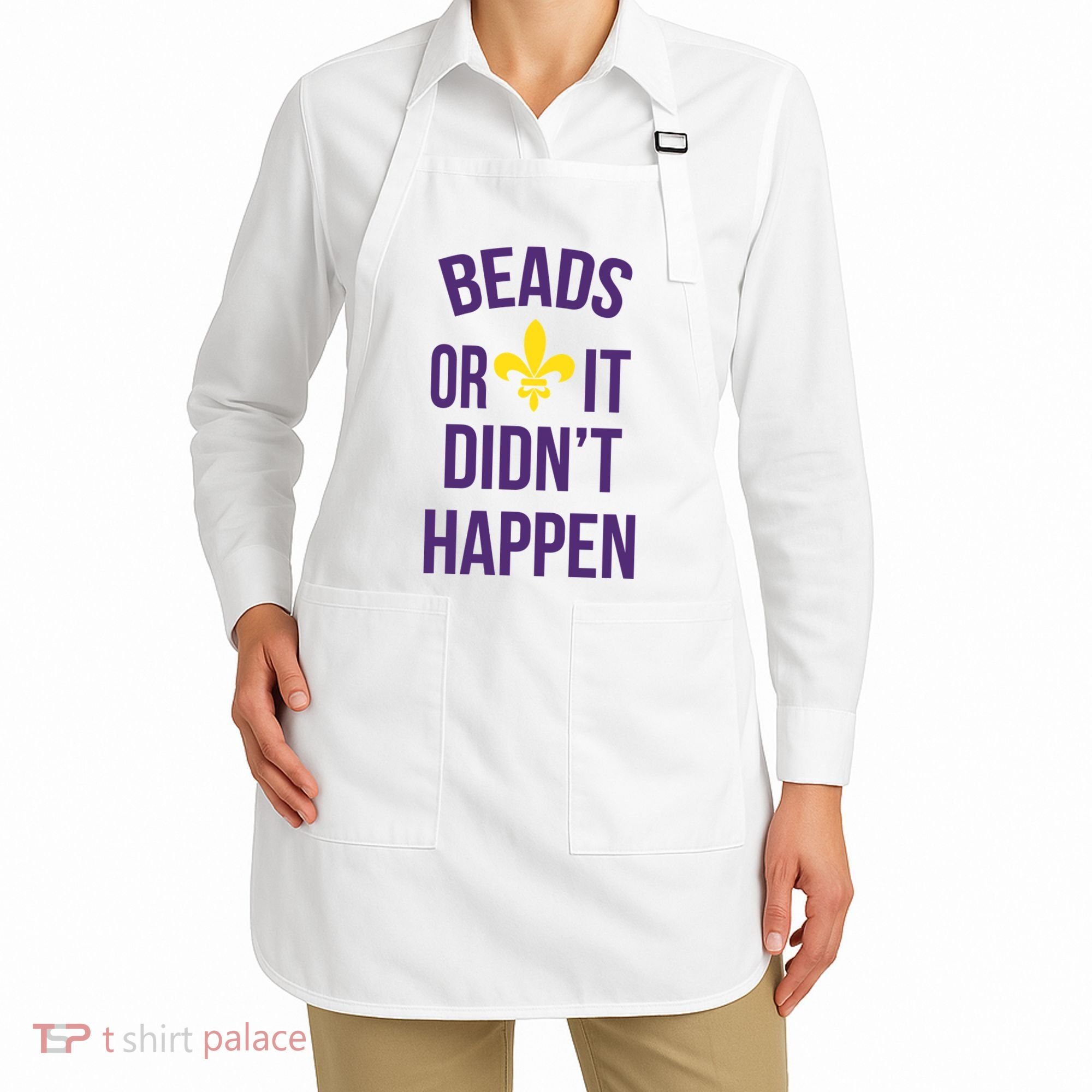 Beads Or It DidnT Happen Mardi Gras Apron
