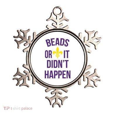 Beads Or It DidnT Happen Mardi Gras Ornament