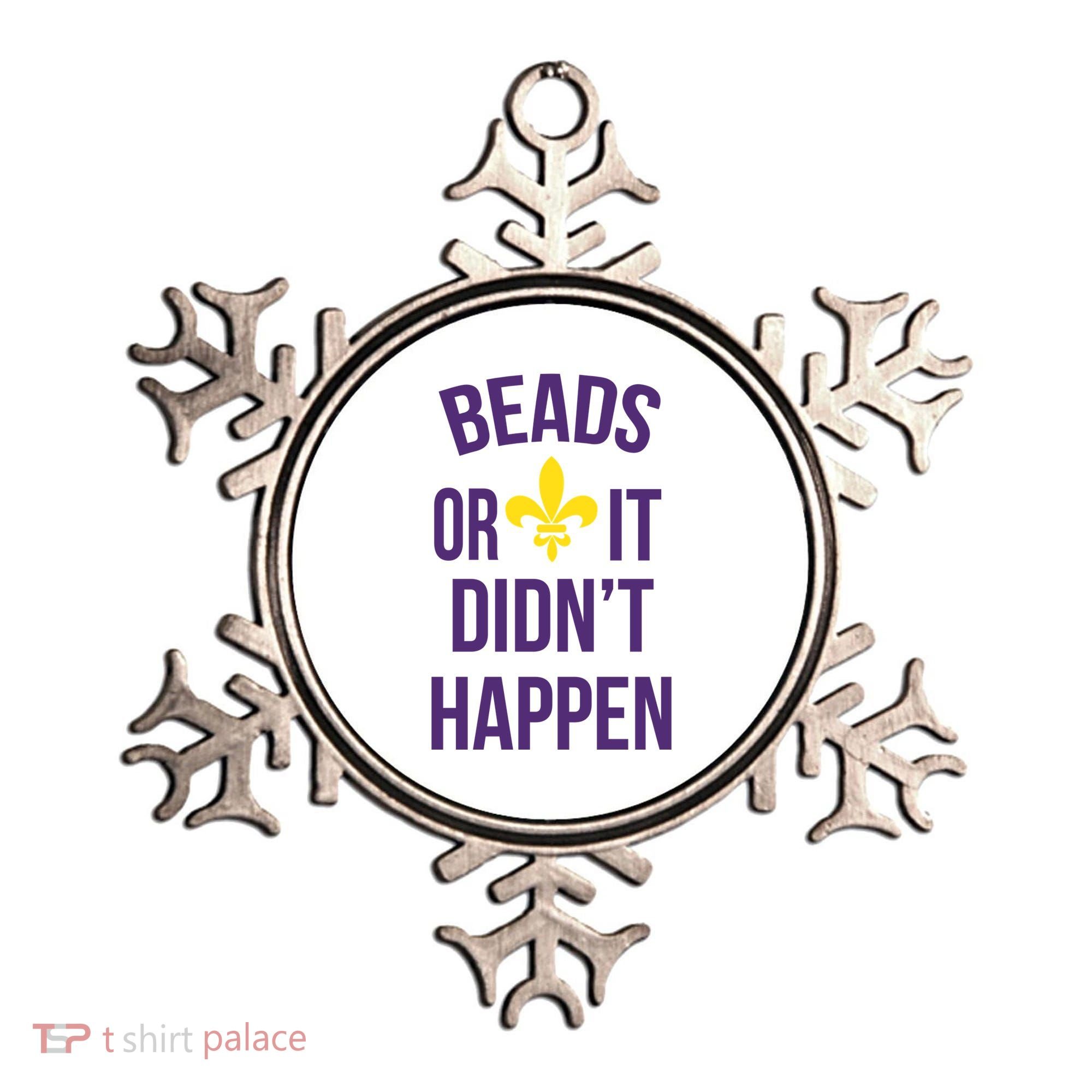 Beads Or It DidnT Happen Mardi Gras Ornament