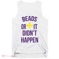 Beads Or It DidnT Happen Mardi Gras Tank Top thumb 0