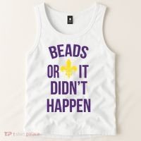 Beads Or It DidnT Happen Mardi Gras Tank Top thumb 2