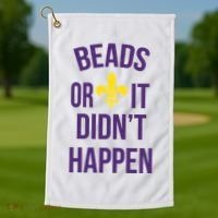 Beads Or It DidnT Happen Mardi Gras Golf Towel thumb 1