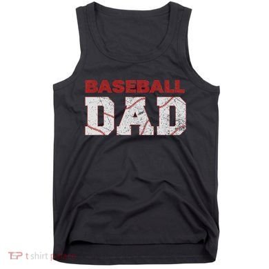 Baseball Dad Happy Fathers Day Tank Top