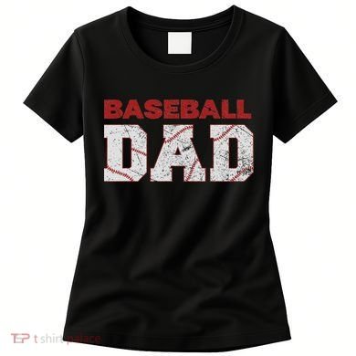 Baseball Dad Happy Fathers Day Women's T-Shirt