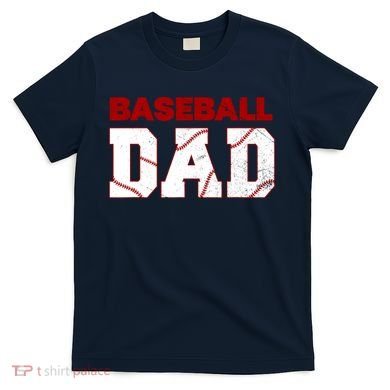 Baseball Dad Happy Fathers Days For Boy T-Shirt