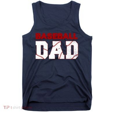 Baseball Dad Happy Fathers Days For Boy Tank Top