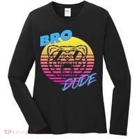 Bro Dude High Energy Retro Wave Frat Party Animal 80s Jock Women's Long Sleeve Shirt thumb 0