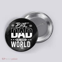 Best Dad In The World Cute Gift Button thumb 0