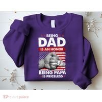 Being Dad Is An Honor Being Papa Is Priceless USA American Flag Sweatshirt thumb 2