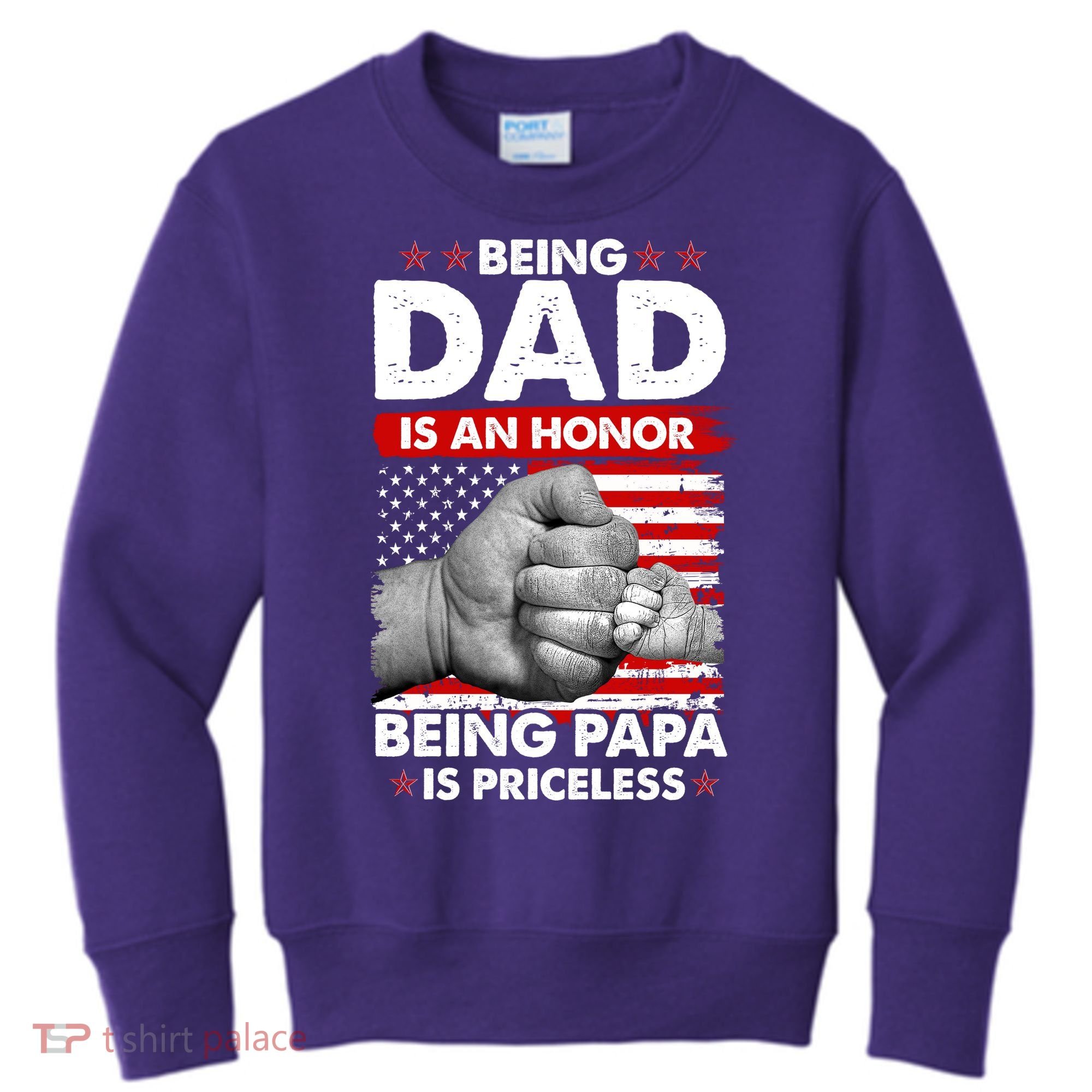 Being Dad Is An Honor Being Papa Is Priceless USA American Flag Kids Sweatshirt
