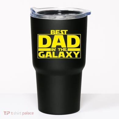 Best Dad In The Galaxy Father's Day Gift Tumbler