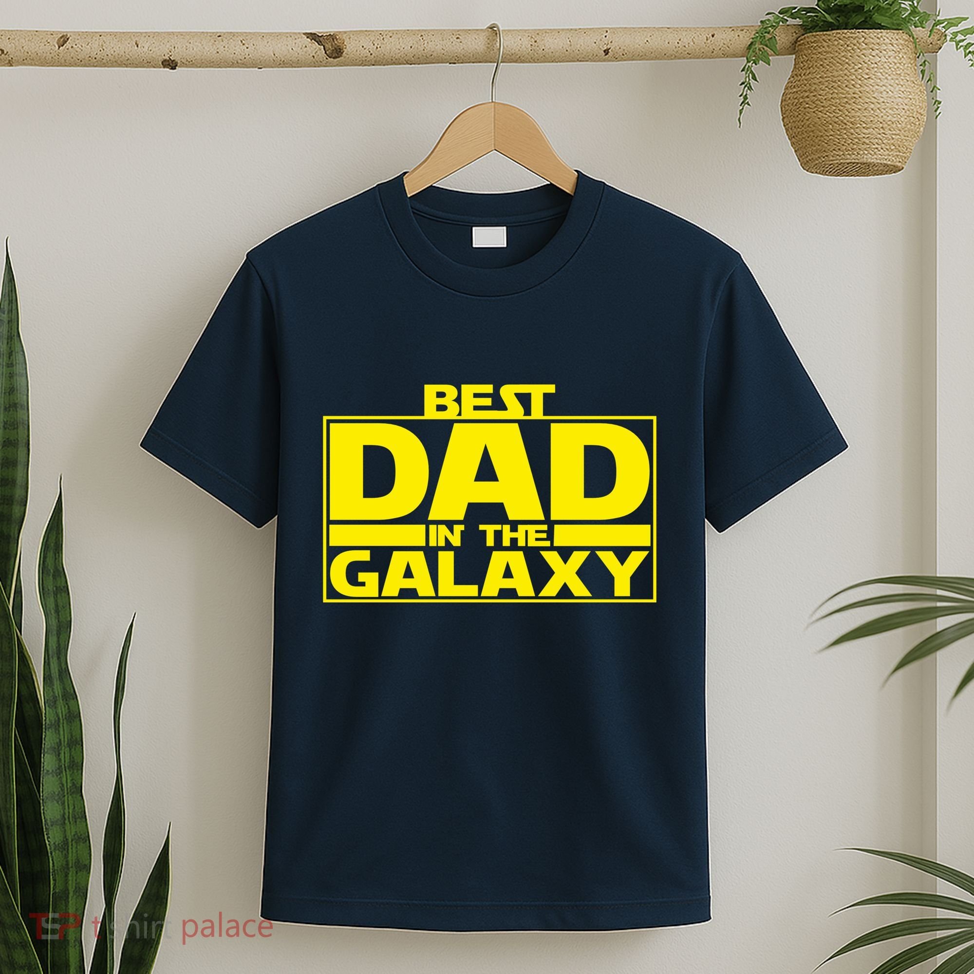 Best Dad In The Galaxy Father's Day Gift T-Shirt
