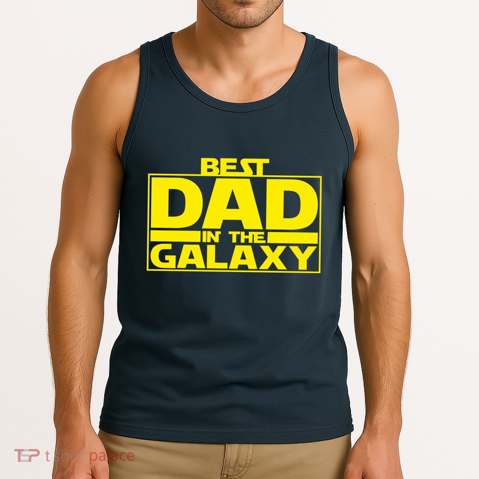 Best Dad In The Galaxy Father's Day Gift Tank Top