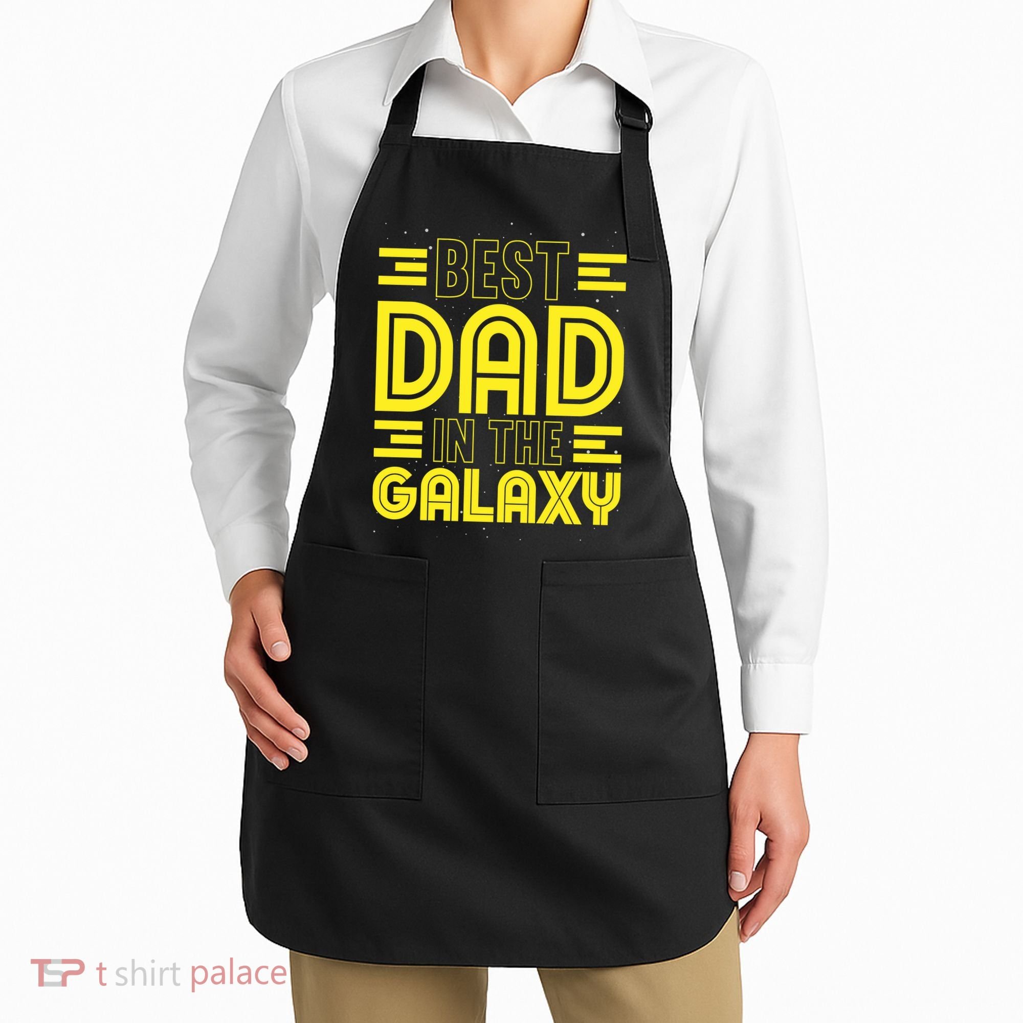 Best Dad In The Galaxy Birthday Father’s Day Apron