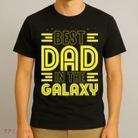 Best Dad In The Galaxy Birthday Father’s Day T-Shirt thumb 3