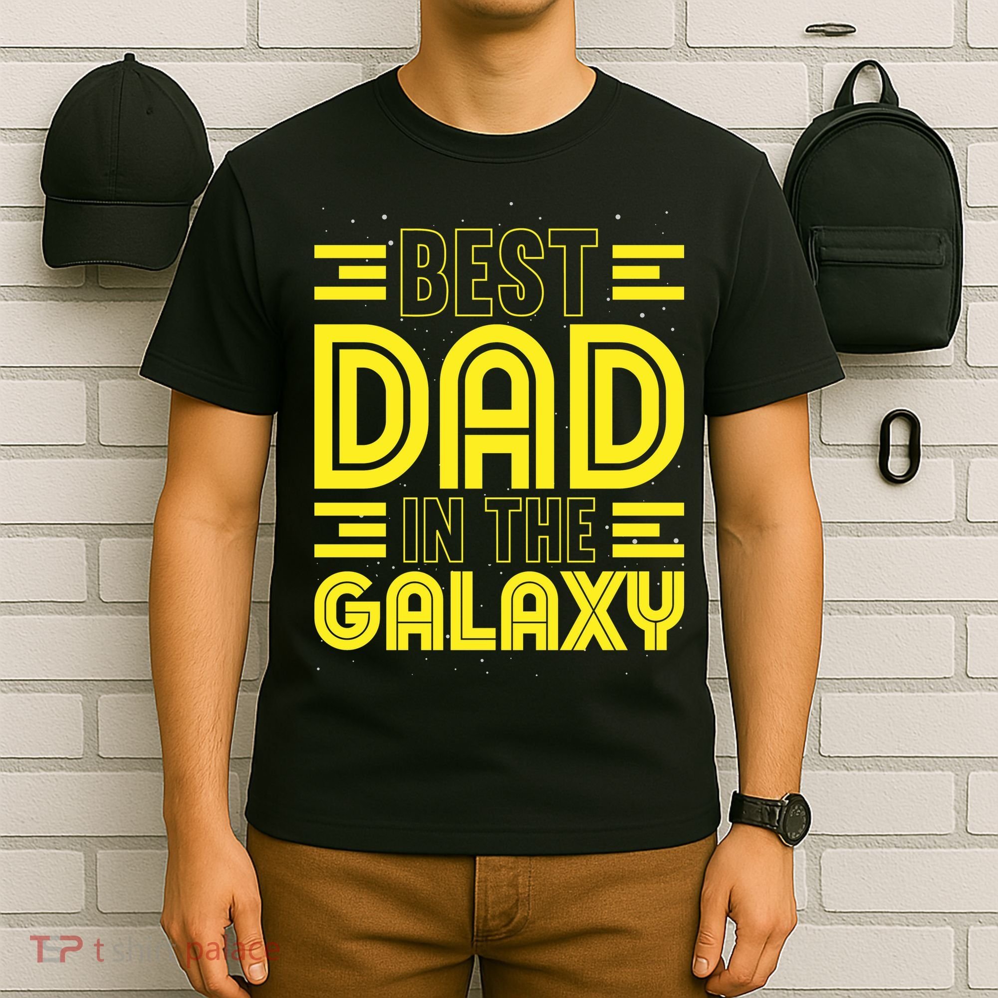 Best Dad In The Galaxy Birthday Father’s Day T-Shirt