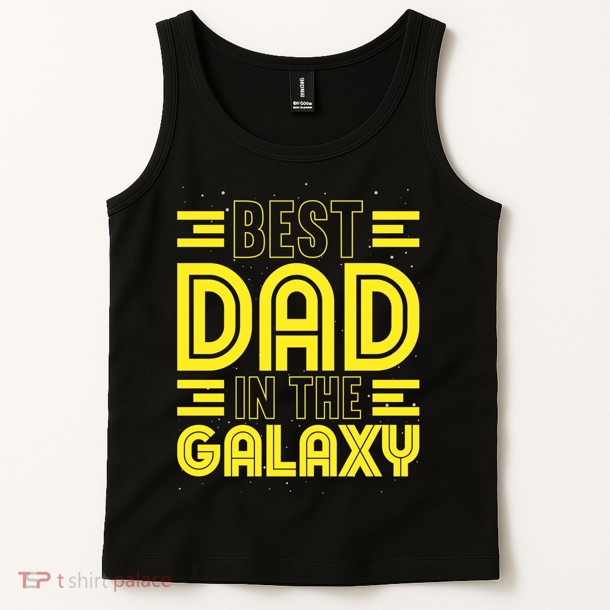 Best Dad In The Galaxy Birthday Father’s Day Tank Top