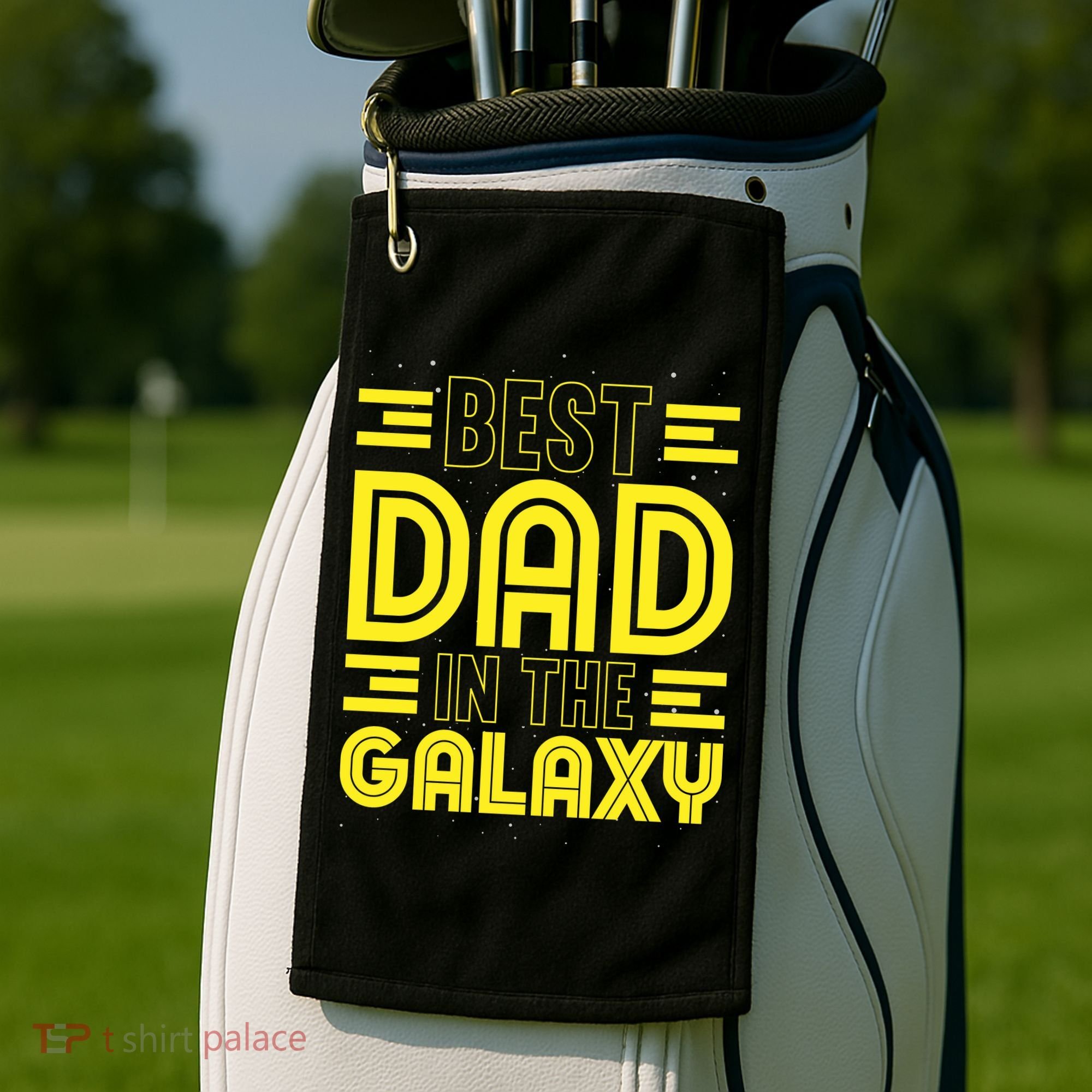 Best Dad In The Galaxy Birthday Father’s Day Golf Towel