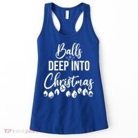 Balls Deep Into Christmas Funny Adults Inappropriate Xmas Funny Gift Women's Tank Top thumb 0