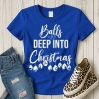 Balls Deep Into Christmas Funny Adults Inappropriate Xmas Funny Gift Women's T-Shirt thumb 3