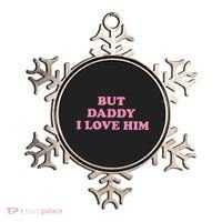 But Daddy I Love Him Ornament thumb 0