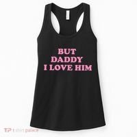 But Daddy I Love Him Women's Tank Top thumb 0