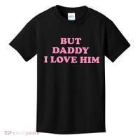 But Daddy I Love Him Kids T-Shirt thumb 0