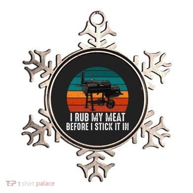 Bbq Dad I Rub My Meat Before I Stick It In Offset Smoker Pit Ornament