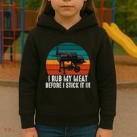 Bbq Dad I Rub My Meat Before I Stick It In Offset Smoker Pit Kids Hoodie thumb 3