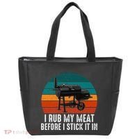 Bbq Dad I Rub My Meat Before I Stick It In Offset Smoker Pit Tote Bag thumb 0