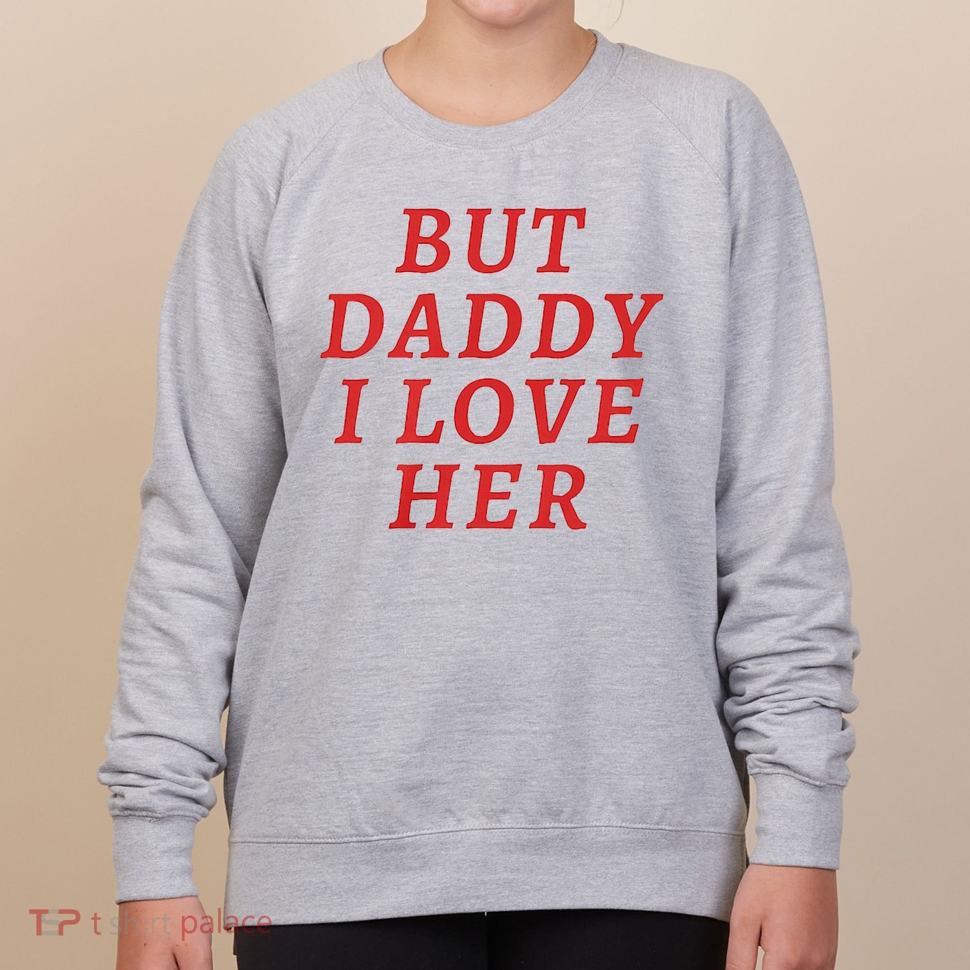 But Daddy I Love Her Pride Lgbt Queer Bisexual Pansexual Women's Sweatshirt