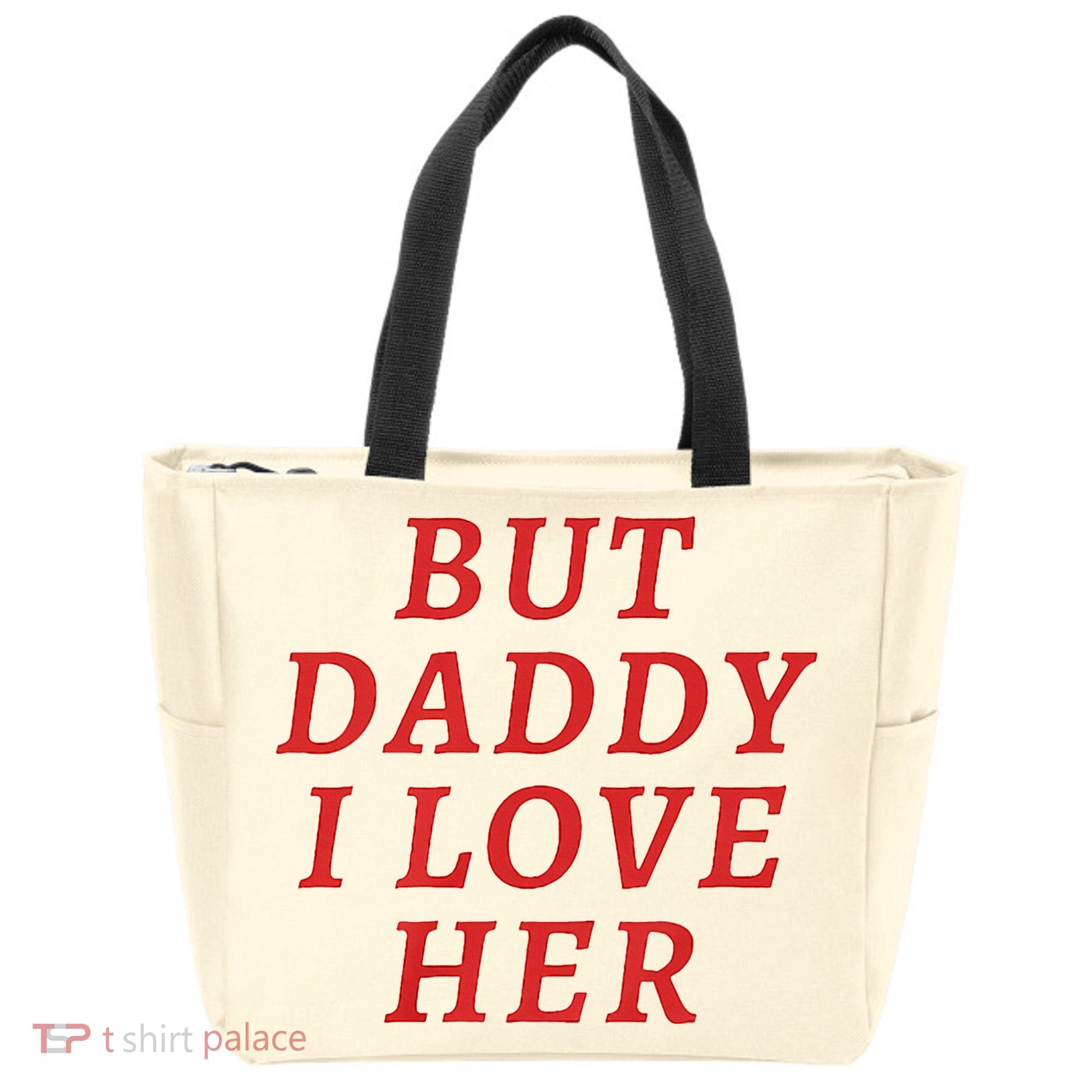 But Daddy I Love Her Pride Lgbt Queer Bisexual Pansexual Tote Bag