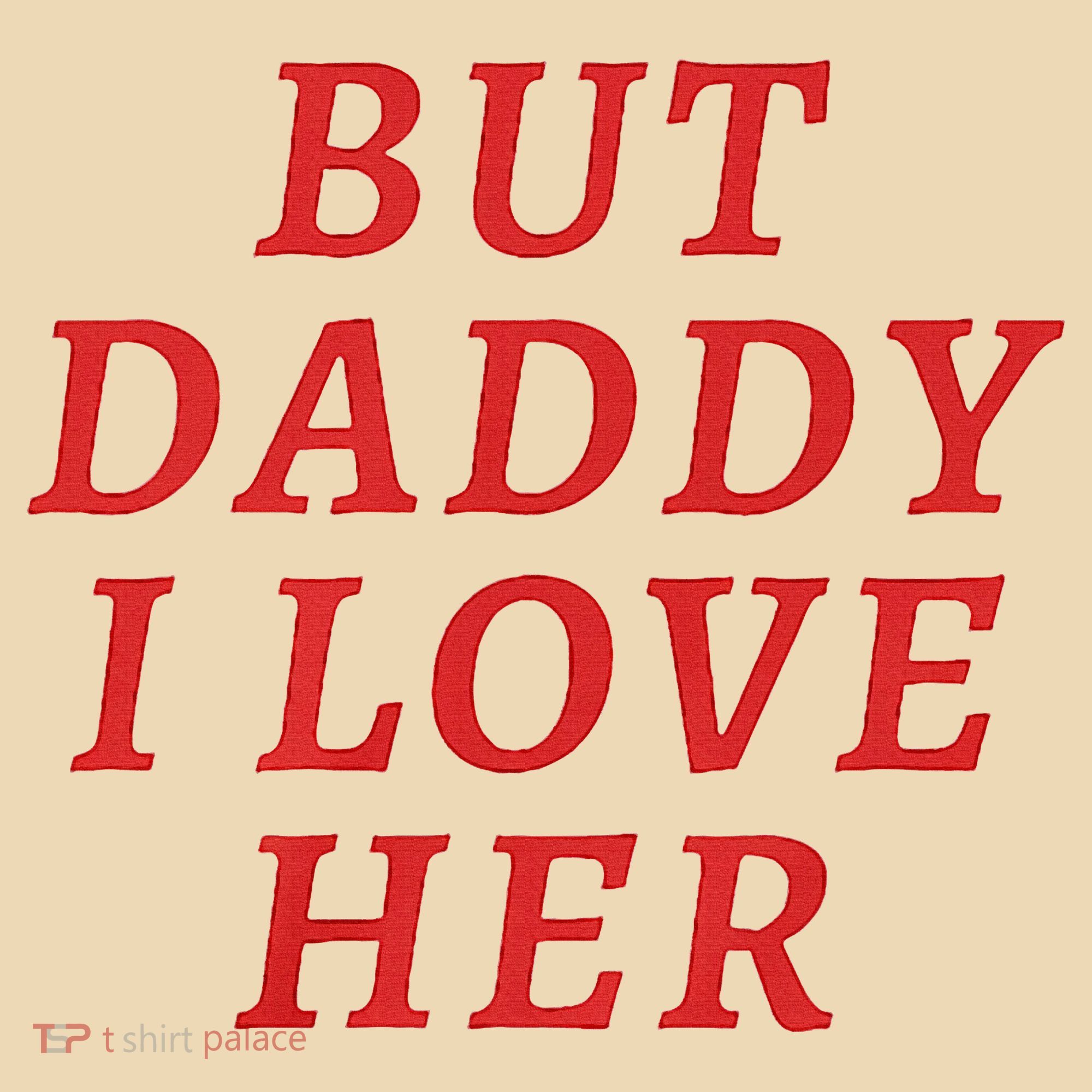 But Daddy I Love Her Pride Lgbt Queer Bisexual Pansexual Tote Bag