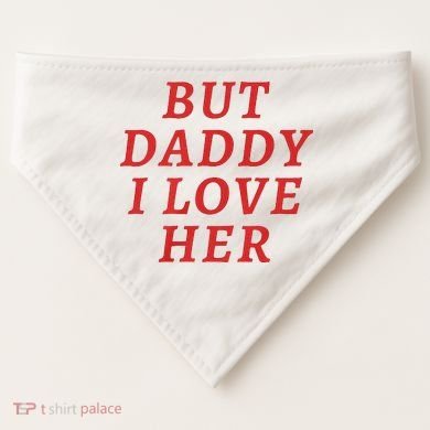 But Daddy I Love Her Pride Lgbt Queer Bisexual Pansexual USA-Made Doggie Bandana