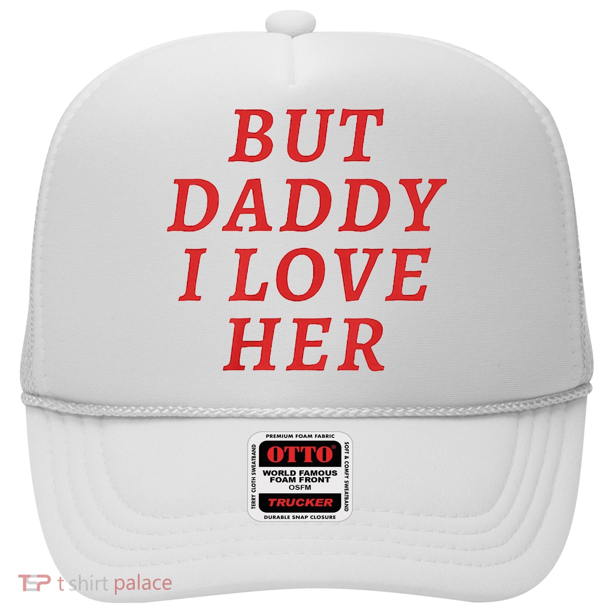 But Daddy I Love Her Pride Lgbt Queer Bisexual Pansexual Hat
