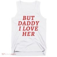 But Daddy I Love Her Pride Lgbt Queer Bisexual Pansexual Tank Top thumb 0