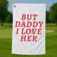 But Daddy I Love Her Pride Lgbt Queer Bisexual Pansexual Golf Towel thumb 1