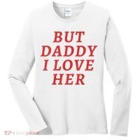 But Daddy I Love Her Pride Lgbt Queer Bisexual Pansexual Women's Long Sleeve Shirt thumb 0