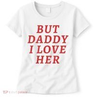 But Daddy I Love Her Pride Lgbt Queer Bisexual Pansexual Women's T-Shirt thumb 0